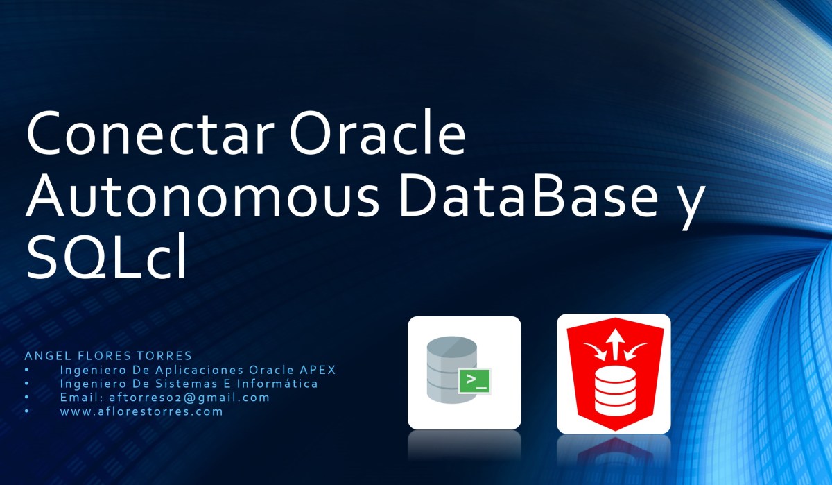 Conectar Oracle Autonomous DataBase y SQLcl