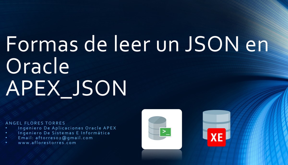 Formas de leer un JSON en Oracle – APEX_JSON